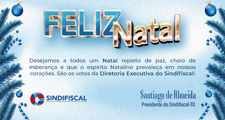 Sindifiscal deseja um feliz natal a todos os auditores fiscais | Sindifiscal Sindifiscal deseja um feliz natal a todos os auditores fiscais | Sindifiscal